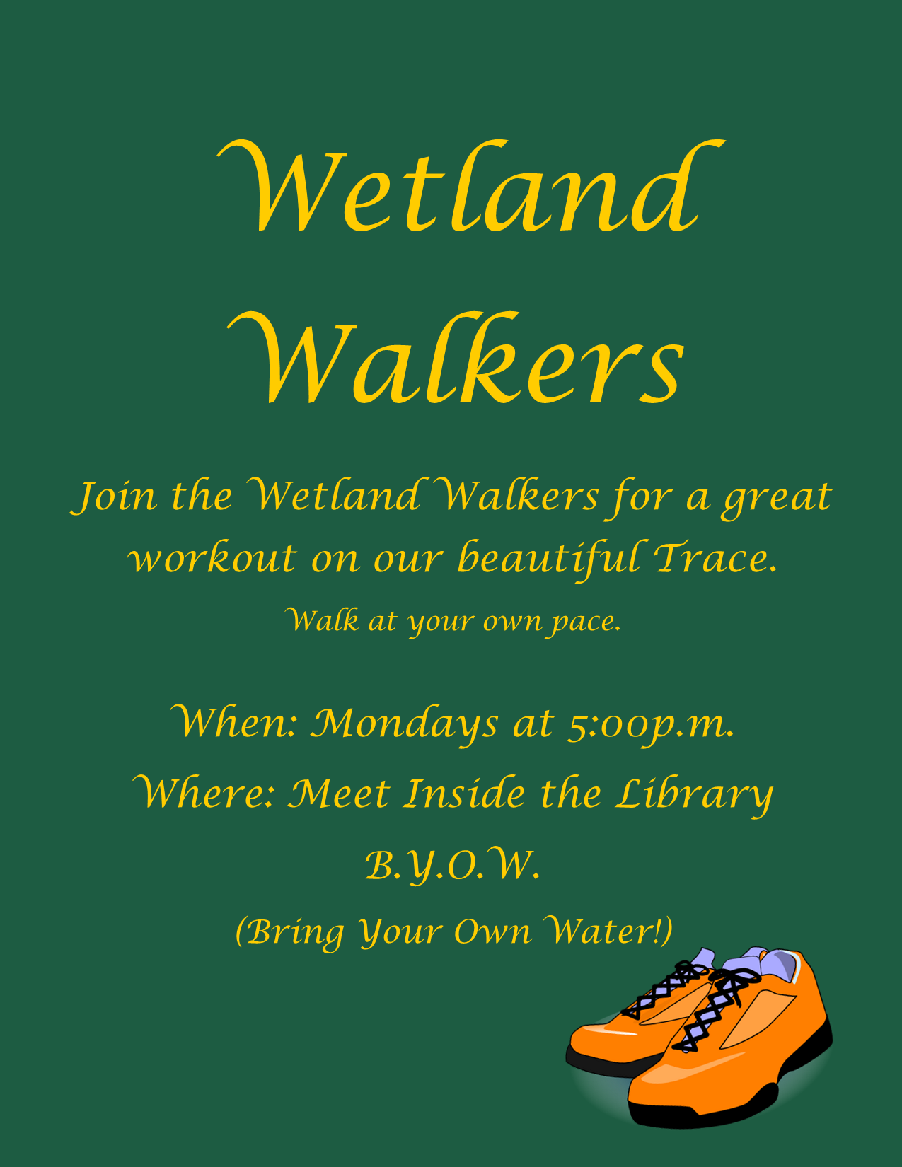 Flyer promoting Wetland Walkers, a group that walks the 