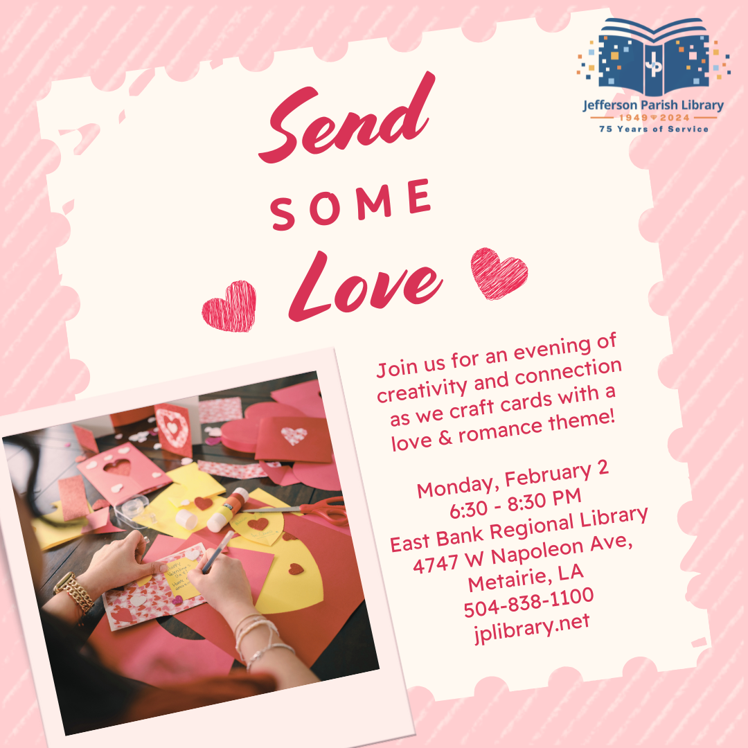 Send Some Love library program flyer for Jefferson Parish Library.