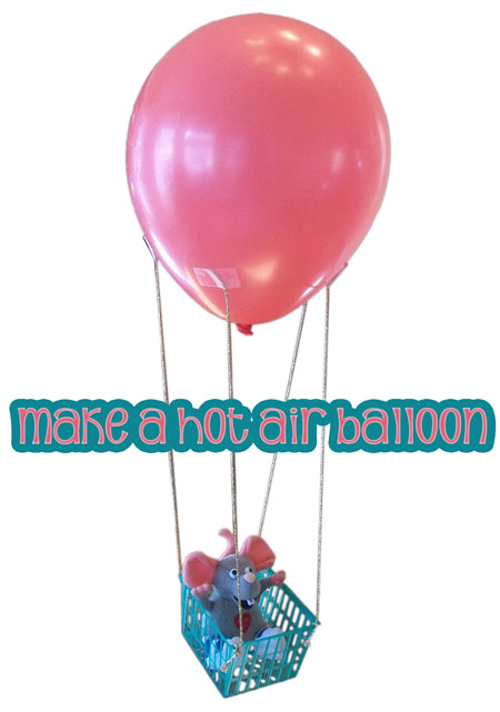Hot air balloon craft/activity