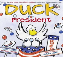 Duck for President by Doreen Cronin 