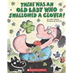 There was an Old Lady who Swallowed a Clover by Lucille Colandro 