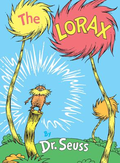 The Lorax by Dr. Seuss 