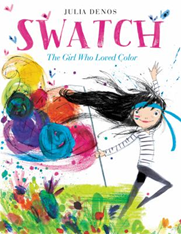 Swatch The Girl who Loved Color by Julia Denos