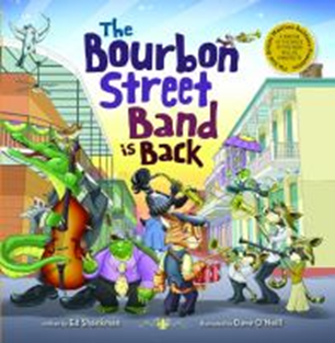 The Bourbon Street Band is Back by Ed Shankman