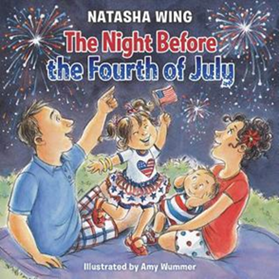 The Night Before the Fourth of July by Natasha Wing