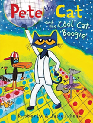 Pette the Cat and the Cool Cat Boogie by Kimberly & James Dean 