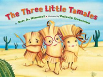 The Three Little Tamales by Eric A. Kimmel 