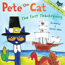 Pete the Cat The First Thanksgiving by James Dean 