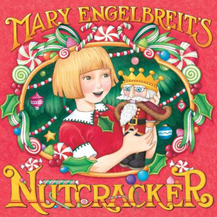 Mary Engelbreit's Nutcracker by Mary Engelbreit 