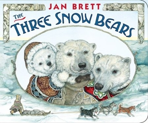 The Three Snow Bears by Jan Brett 