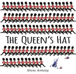 The Queen's Hat by Steve Antony