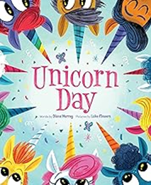 Unicorn Day by Dianne Murray 