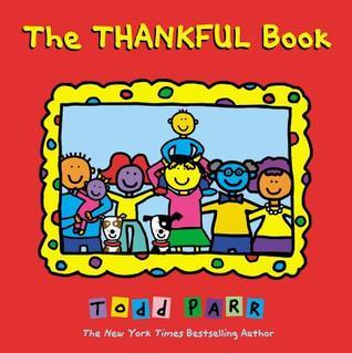 Book: The Thankful Book by Todd Parr