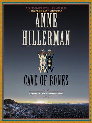 Cave of bones by Anne Hillerman