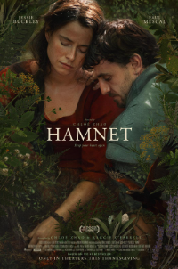 This picture is the theatrical poster for the movie Hamnet, which features the main characters embracing in some foliage.