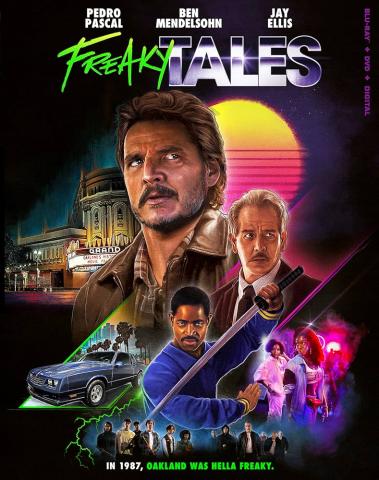 A stylized movie poster for Freaky Tales features multiple characters arranged in a collage against a neon, retro-inspired background. A large image of a man with a mustache appears on the left, while another man in a suit stands to the right. Below them, a man holds a sword in a defensive stance. Additional scenes include a vintage car, a group of people, and two women walking through colorful smoke. A glowing sunset and city buildings appear in the background. Text at the top lists actors’ names and the t
