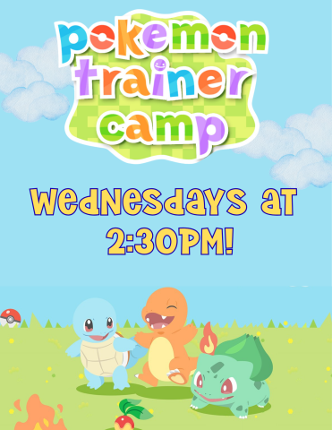 a blue and green poster with the title of the program in colorful text, followed by the date and time and a photo of three pokemon having fun together