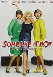 Some Like It Hot